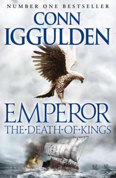 Читать The Death of Kings - Conn  Iggulden