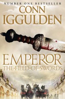 Читать The Field of Swords - Conn  Iggulden