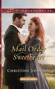 Читать Mail Order Sweetheart - Christine  Johnson