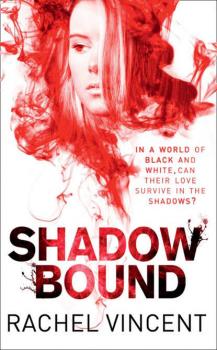 Читать Shadow Bound - Rachel  Vincent