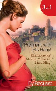 Читать Pregnant with His Baby!: Secret Baby, Convenient Wife / Innocent Wife, Baby of Shame / The Surgeon's Secret Baby Wish - Laura Iding