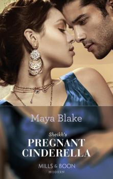 Читать Sheikh's Pregnant Cinderella - Майя Блейк