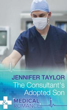 Читать The Consultant's Adopted Son - Jennifer  Taylor