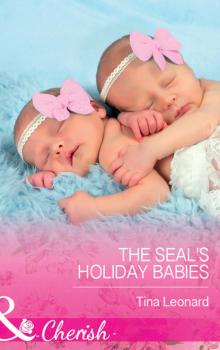 Читать The SEAL's Holiday Babies - Tina  Leonard