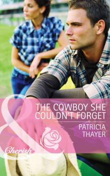 Читать The Cowboy She Couldn't Forget - Patricia  Thayer