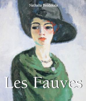 Читать Les Fauves - Nathalia  Brodskaya