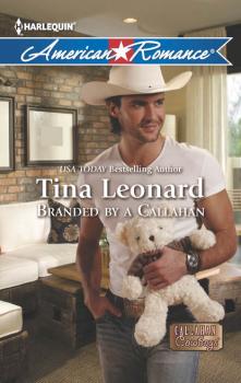 Читать Branded by a Callahan - Tina  Leonard