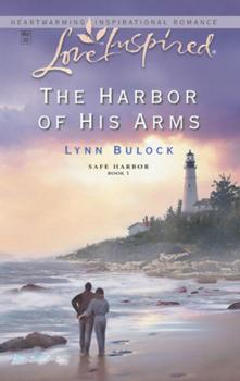 Читать The Harbor of His Arms - Lynn  Bulock