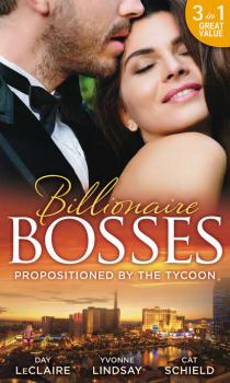 Читать Propositioned By The Tycoon: Mr Strictly Business / Bought: His Temporary Fiancée / A Win-Win Proposition - Yvonne Lindsay