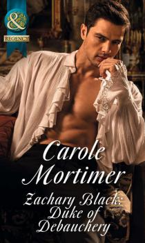 Читать Zachary Black: Duke of Debauchery - Carole  Mortimer