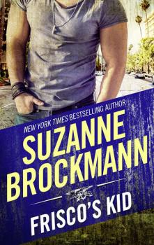 Читать Frisco's Kid - Suzanne  Brockmann