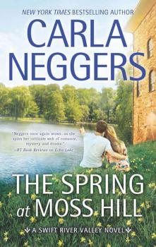 Читать The Spring At Moss Hill - Carla Neggers