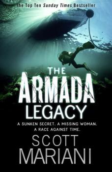 Читать The Armada Legacy - Scott Mariani