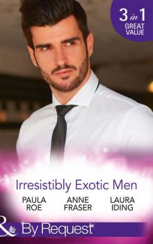 Читать Irresistibly Exotic Men: Bed of Lies / Falling For Dr Dimitriou / Her Little Spanish Secret - Laura Iding