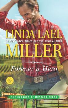 Читать Forever A Hero - Linda Miller Lael