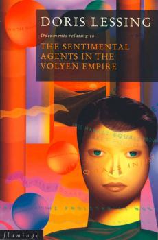 Читать The Sentimental Agents in the Volyen Empire - Doris  Lessing