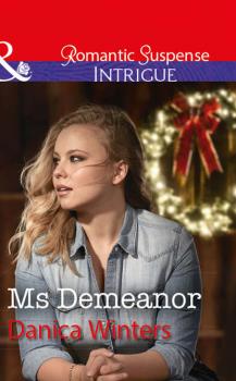 Читать Ms Demeanor - Danica  Winters