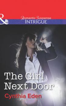Читать The Girl Next Door - Cynthia  Eden