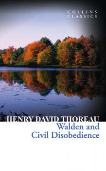 Читать Walden and Civil Disobedience - Генри Дэвид Торо