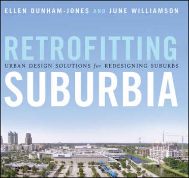Читать Retrofitting Suburbia, Updated Edition - Ellen  Dunham-Jones