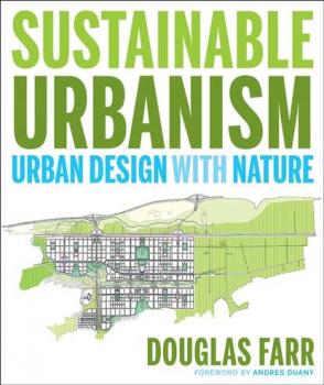 Читать Sustainable Urbanism - Группа авторов