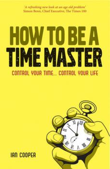 Читать How to be a Time Master - Группа авторов