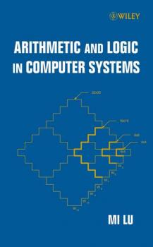 Читать Arithmetic and Logic in Computer Systems - Группа авторов