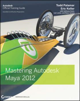 Читать Mastering Autodesk Maya 2012 - Eric  Keller
