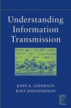 Читать Understanding Information Transmission - Rolf  Johnnesson