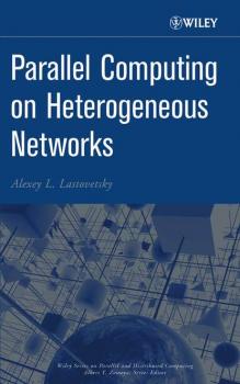 Читать Parallel Computing on Heterogeneous Networks - Группа авторов