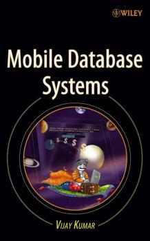 Читать Mobile Database Systems - Группа авторов