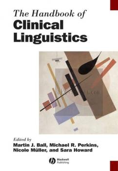 Читать The Handbook of Clinical Linguistics - Nicole  Muller