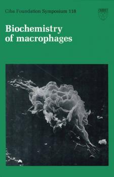 Читать Biochemisty of Macrophages - CIBA Foundation Symposium
