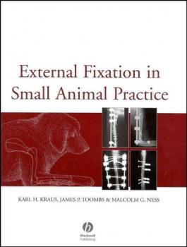 Читать External Fixation in Small Animal Practice - Karl Kraus H.