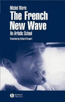 Читать The French New Wave - Michel Marie