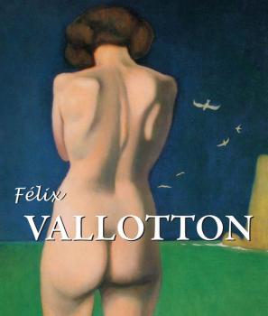 Читать Félix Vallotton - Nathalia  Brodskaya