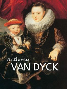 Читать Anthonis van Dyck - Natalia  Gritsai
