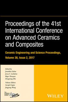 Читать Proceedings of the 41st International Conference on Advanced Ceramics and Composites - Roger  Narayan