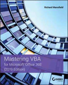 Читать Mastering VBA for Microsoft Office 365 - Richard  Mansfield