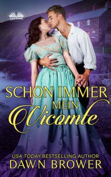 Читать Schon Immer Mein Vicomte - Dawn Brower