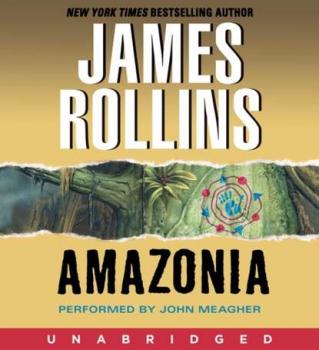 Читать Amazonia - James Rollins