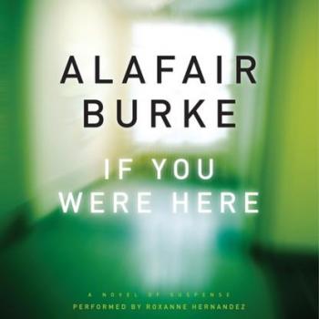 Читать If You Were Here - Alafair  Burke