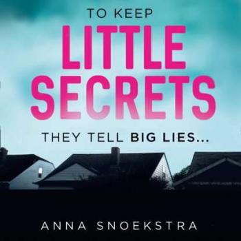 Читать Little Secrets - Anna Snoekstra