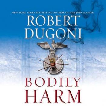 Читать Bodily Harm - Robert Dugoni