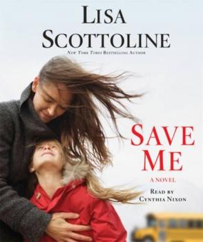 Читать Save Me - Lisa Scottoline