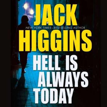 Читать Hell Is Always Today - Jack  Higgins