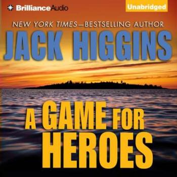 Читать Game For Heroes - Jack  Higgins