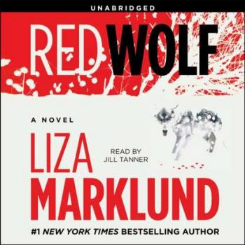 Читать Red Wolf - Liza Marklund