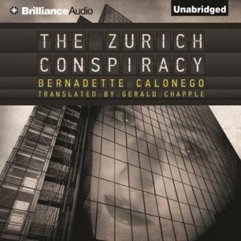 Читать Zurich Conspiracy - Bernadette Calonego