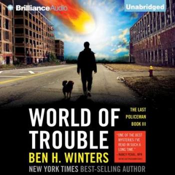 Читать World of Trouble - Ben H. Winters
